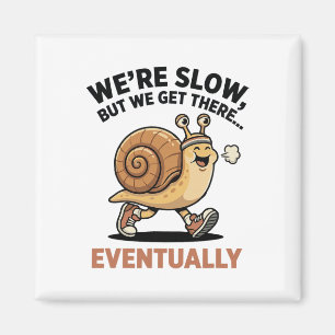 Süße Lustige Langsamläufer Schnecke Laufclub Wir K Magnet
