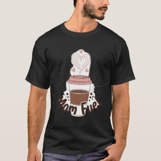 Süße Mami-Treibstoff-Kaffeetasse T-Shirt