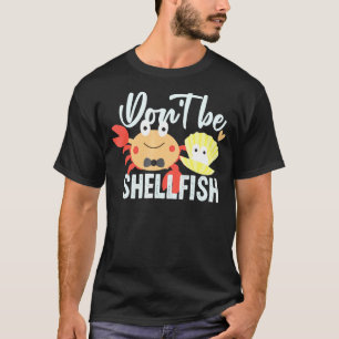 Süße Meeresfrüchte-Diät für Schalentiere und Krabb T-Shirt