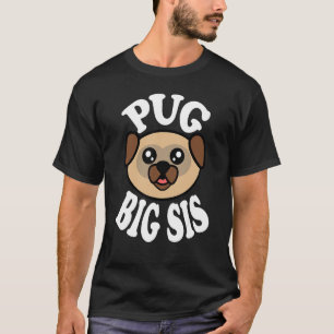 Süße Mops-Große Schwester T-Shirt