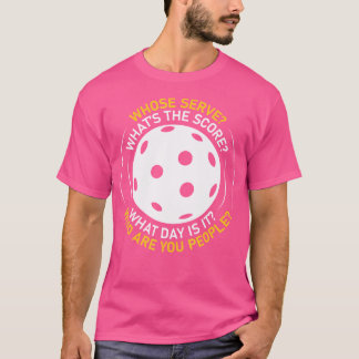 Süße Pickleball Wer seid ihr Leute Lustig T-Shirt
