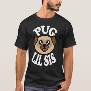 Süße Pug Kleine Schwester T-Shirt