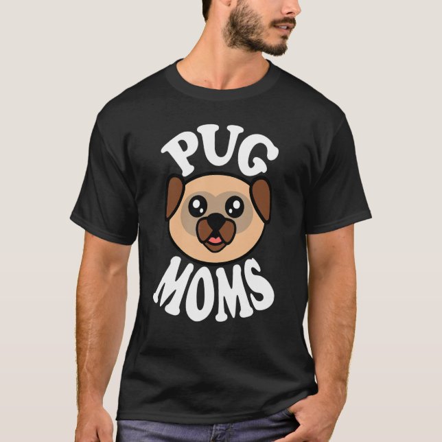 Süße Pug-Mamas T-Shirt (Vorderseite)