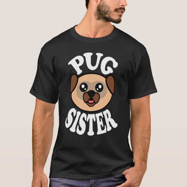 Süße Pug-Schwester T-Shirt (Vorderseite)