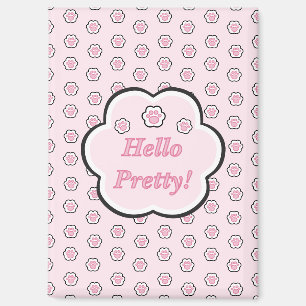 Süße rosa Katzenpfote Hello Pretty Magnet