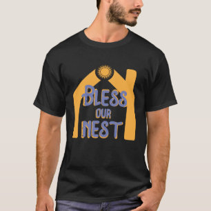 Süße segnen unser Nest Religiöse Überzeugung Glaub T-Shirt