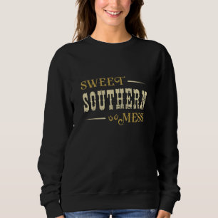 Süße Süd-Schlamassel Sweatshirt