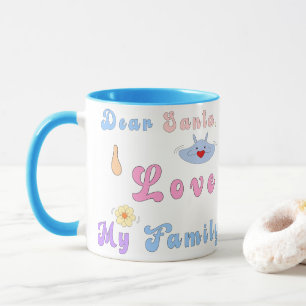 Süße Tasse   Lieber Weihnachtsmann, ich liebe mein