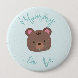 Süße Teddybär-Babyparty-Mama, zum Knopf zu sein Button