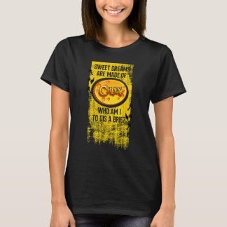 Süße Träume Bestehen Aus Käse Für Käse T-Shirt