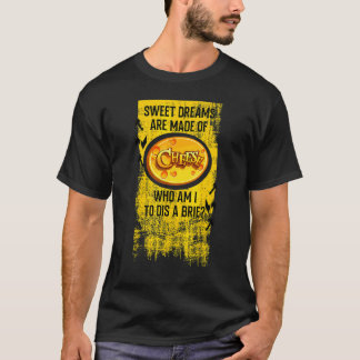 Süße Träume Bestehen Aus Käse Für Käse T-Shirt