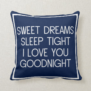 Süße Träume schlafen Nacht I Liebe Sie Gute Nacht Kissen