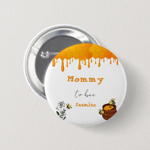 Süße triefende Honigwabe Baby Shower werdende Mumm Button