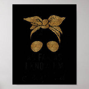 Süße und lustige Sprüche T-Shirts Soweit ich weiß  Poster