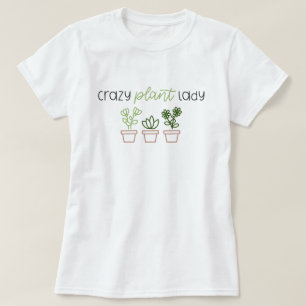 SÜSSE "VERrückte PFLANZENLADY" MIT TOPFPFLANZEN T-Shirt