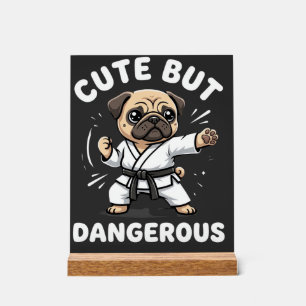 Süßer aber gefährlicher Pug-Hund Karate Acrylschild