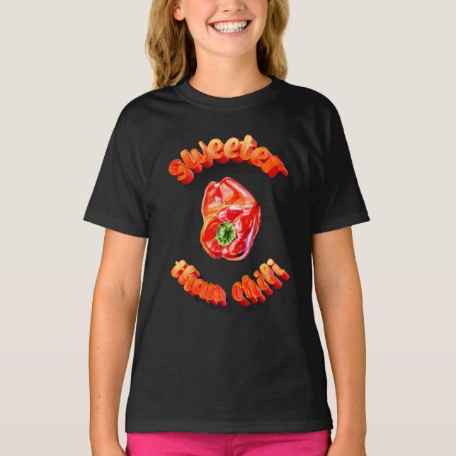 Süßer als Chili T-Shirt (Vorderseite)