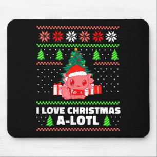 Süßer Axolotl Ich liebe Weihnachten A-lotl Xmas Hu Mousepad