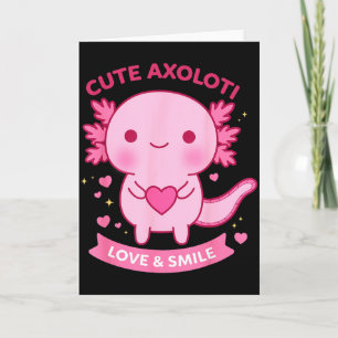 Süßer Axolotl Liebe & Lächeln Kawaii Herz Tier Karte