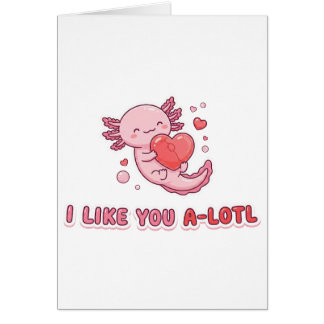 Süßer Axolotl-Valentinstag, ich mag dich A-Lotl-Pu