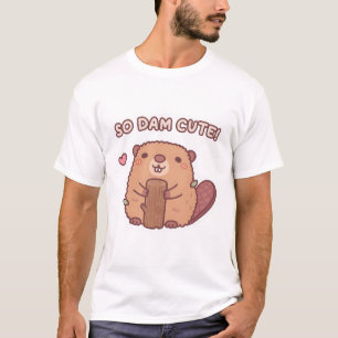 Süßer Biber So verdammt süßer Witz Lustig T-Shirt