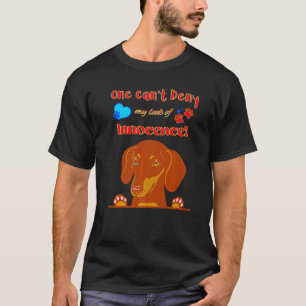 Süßer Dachshund Lustiger Wiener Hund Mein Unschuld T-Shirt