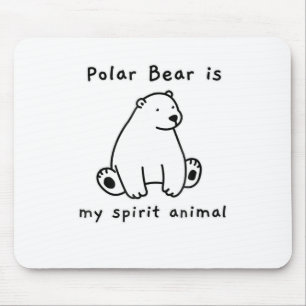 Süßer Eisbär ist mein Krafttier  Bärenliebhaber Mousepad