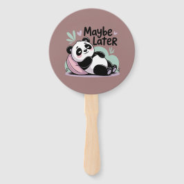 Süßer Fauler Panda – “Vielleicht Später” Entspanne Fächer
