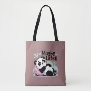 Süßer Fauler Panda – “Vielleicht Später” Entspannt Tasche