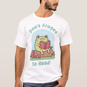 Süßer Frosch liest glücklich. Nicht vergessen zu l T-Shirt