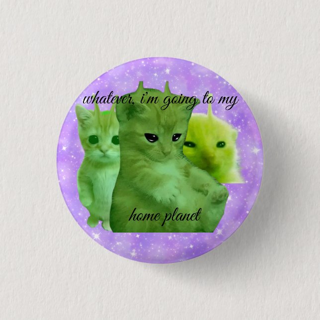 süßer grüner Alien-Kitty-Meme-Button-Anstecker Button (Vorderseite)