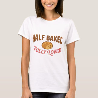 Süßer halbgebackener voll geliebter Brot Hund T-Shirt