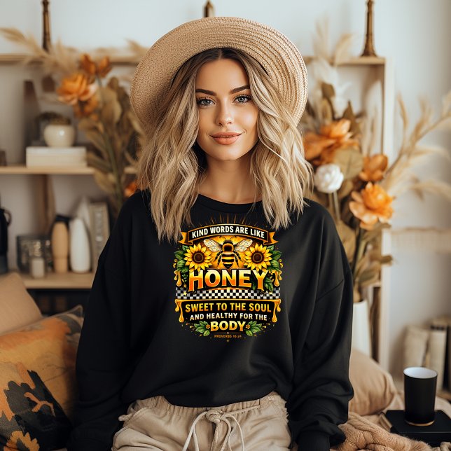 Süßer Honig | Sprüche 16:24 Sweatshirt (Sweet Honey | Proverbs 16:24 Sweatshirt)