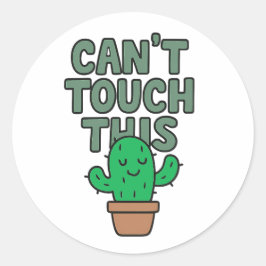 Süßer Kaktus „Can't Touch This“ Runder Aufkleber