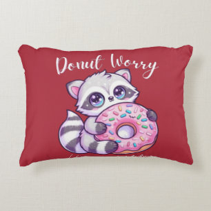 Süßer Kawaii Waschbär Don't Worry Dekokissen