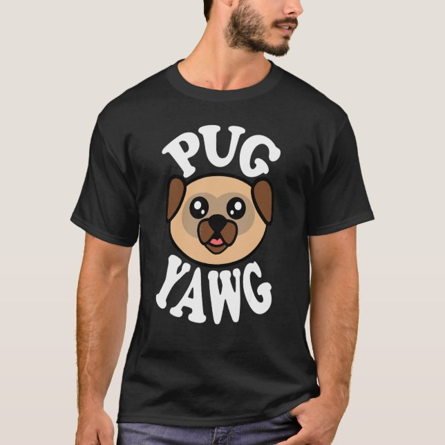Süßer Mops Gähn T-Shirt (Vorderseite)