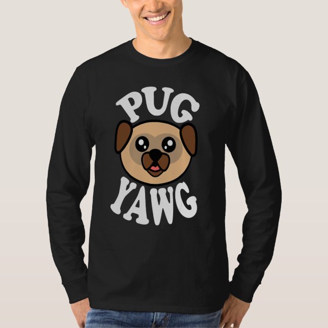 Süßer Mops Gähnt T-Shirt (Vorderseite)