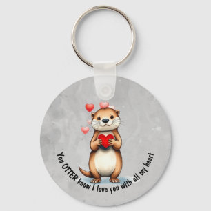 Süßer Otter ich liebe DICH mit meinem ganzen Herze Schlüsselanhänger