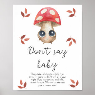 Süßer Pilz - Nicht Babyplakat sagen Poster