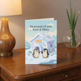 Süßer Pinguin erstes Zuhause   So stolz auf dich Karte
