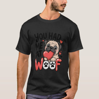 Süßer Pug, du hast mich bei Wuff gewonnen, lustige T-Shirt