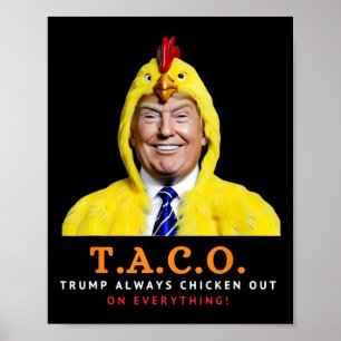Süßer Taco Trump kneift immer Lustiges Huhn Poster