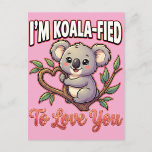 Süßer Valentinskoala – Ich bin Koala-fiziert, dich Postkarte