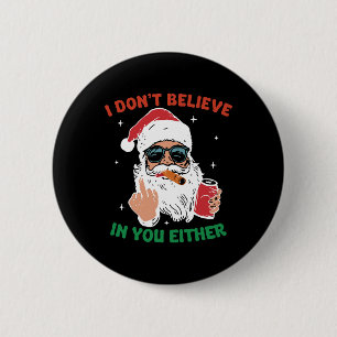 Süßer Weihnachtsmann Lustiges Weihnachten Ich glau Button