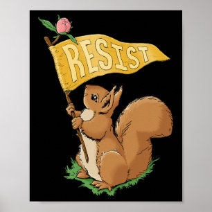 Süßer Widerstands Eichhörnchen Anti-trump  Poster