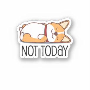 Süßes Corgi-Geschenk Lustiger Hundeliebhaber Nicht Aufkleber