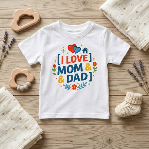 Süßes Familengeschenk   I Love Mom And Dad Bedruck Baby T-shirt