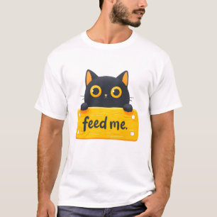 Süßes "Füttere mich"-hungriges Katzen-Grafik-T-Shi T-Shirt