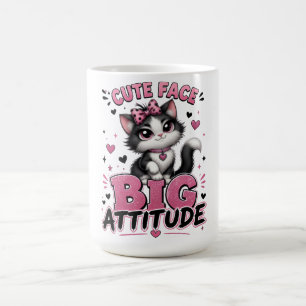 Süßes Gesicht Große Attitüde Sassy Katze Zitat Kaffeetasse