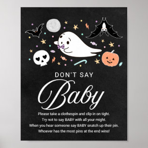 Süßes Halloween-Baby-Baby-Shower-Schild "Don't Say Poster